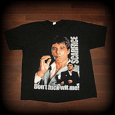 SCARFACE - Don't Fuck Wit, Me ! Rare Vintage -Two Sided Printed -T-Shirt